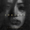 Juan Miguel - Cobarde