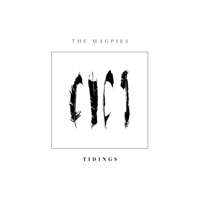 The Magpies - Tidings artwork