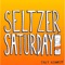 Seltzer Saturday - Trey Kennedy lyrics