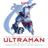 Ultraman (Original Series Soundtrack), 2019