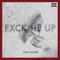 Fuck Me Up - Shae Jacobs lyrics