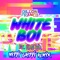 White Boi (feat. Lao Ra) - Dillon Francis lyrics