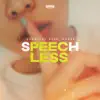 Stream & download Speechless - Single