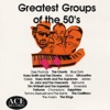 Greatest Groups of the 50's, 1990