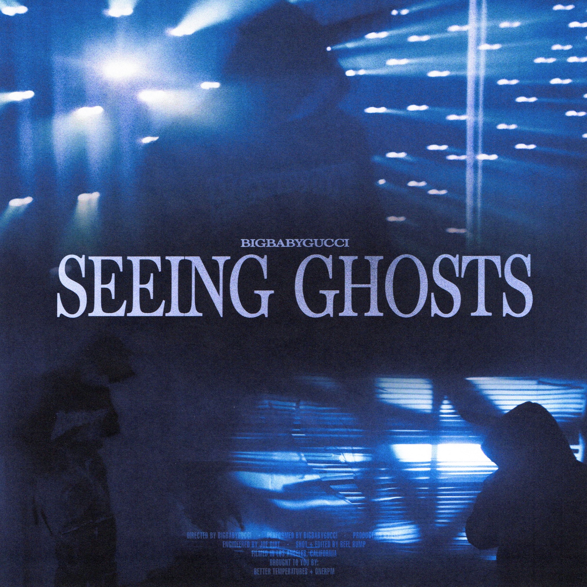 BigBabyGucci - Seeing Ghosts - Single
