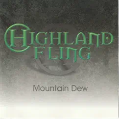 Mountain Dew by Highland Fling album reviews, ratings, credits