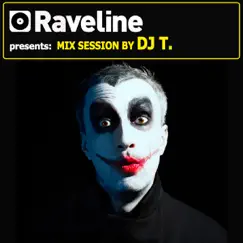 Raveline Mix Session By DJ T. by DJ T. album reviews, ratings, credits