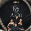 Ang Sa Iyo Ay Akin (From "Ang Sa Iyo Ay Akin") - Single