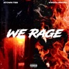 We Rage - EP