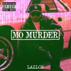 Mo Murder - Single