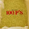 100 P's - Single album lyrics, reviews, download