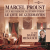 À la recherche du temps perdu (Volume 3) - Le côté de Guermantes - Marcel Proust