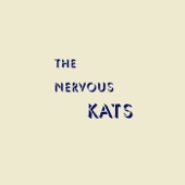 Bailey's Nervous Kats - First Love