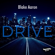 Drive - Blake Aaron