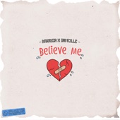 Believe Me (feat. Dani3lle) [Guitar Vocal Mix] artwork
