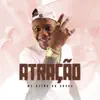 Atração - Single album lyrics, reviews, download