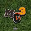 MC 3 (feat. Kenny Ba$e, Bill$up & Aaron Rennel) album lyrics, reviews, download