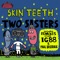 Two Sisters (IG88 Remix) - Skin Teeth lyrics