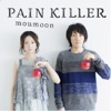 Pain Killer, 2013