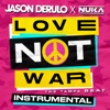 Love Not War (The Tampa Beat) by Jason Derulo, Nuka iTunes Track 2