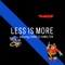Less is More (feat. Charles Hamilton) - NotGleams lyrics