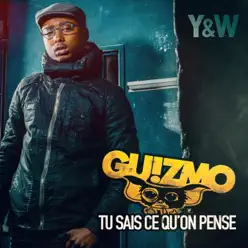 Tu sais ce qu’on pense - Single - Guizmo Tu sais ce qu’on pense - Single - Guizmo
