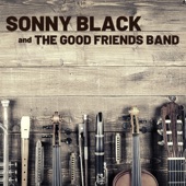 Sonny Black and the Good Friends Band artwork