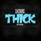 THICK (feat. Beatking) - DJ Chose lyrics