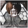Since You Left - EP