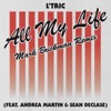 All My Life DJ Mark Brickman Remix feat Andrea Martin Sean Declase Single