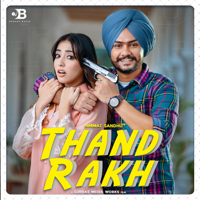 Himmat Sandhu & Ikwinder Singh - Thand Rakh - Single artwork