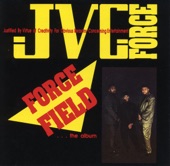 JVC Force - Tear the Show Up