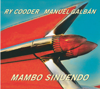 Mambo Sinuendo - Manuel Galban & Ry Cooder