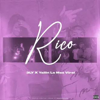 Rico (feat. Yailin La Mas Viral) - Single by 3LY album reviews, ratings, credits