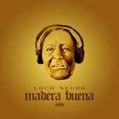 Madera Buena artwork
