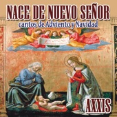 Nace de Nuevo Señor: Cantos de Adviento y Navidad artwork