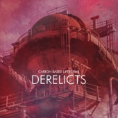 Carbon Based Lifeforms - Derelicts (feat. Ester Nannmark)