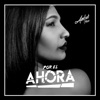 Por el Ahora