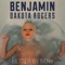 Better by Now - Benjamin Dakota Rogers lyrics