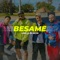 Bésame - El Reja & Lira lyrics