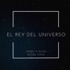 El Rey del Universo - Single