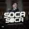 Soca Soca (feat. Mc Panico) - Dj Felipinho lyrics