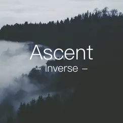 Ascent - Single by Inverse album reviews, ratings, credits