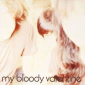 My Bloody Valentine - All I Need