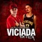 Viciada em Foda (feat. Dj Lb Único) - Mc Brunyn lyrics