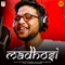 Madhosi - Kuldeep Pattanaik lyrics