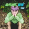 Morning Blue - Single