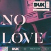 No Love (feat. Philip Light) - Single, 2021