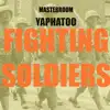 Fighting Soldiers - Single album lyrics, reviews, download