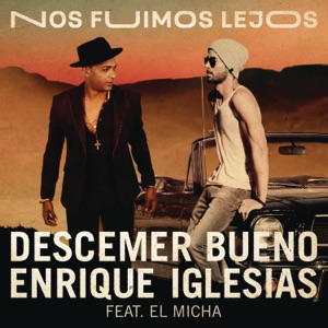 Descemer Bueno & Enrique Iglesias - Nos Fuimos Lejos (feat. El Micha) - 排舞 編舞者